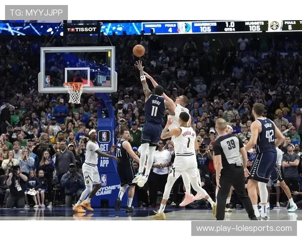 独行侠主场迎战掘金,东契奇欧文双核挑战约基奇